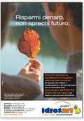 Risparmi denaro, non sprechi futuro